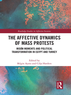 cover image of The Affective Dynamics of Mass Protests